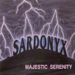 Sardonyx (USA) : Majestic Serenity